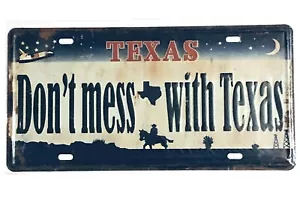 Don't Mess With Texas License Plate Sign Metal 6x12inches New - Picture 1 of 3