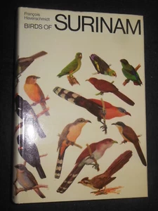 Birds of Surinam by Francois Haverschmidt (1971) South America Ornithology, HB - Picture 1 of 12