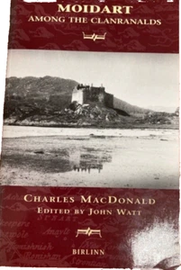 Moidart: Among the Clanranalds by  Reverend Charles Macdonald (PB 1997) - Bild 1 von 1