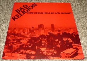 BAD RELIGION 33RPM LP HOW COULD HELL BE ANY WORSE PUNK HC ORIGINAL EPITAPH 1982 - Picture 1 of 6