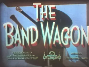 THE BAND WAGON 1953 SUPER 8 COLOUR SOUND 3X800FT 8MM CINE FILM FEATURE DERANN - Foto 1 di 24