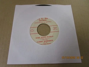SAMMY ROBESON Some Man's Woman 7" 45 Used! 1960 ALM Records Texas Deep Soul - Picture 1 of 7