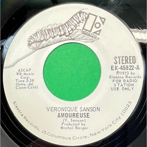 Amoureuse Veronique Sanson 45 Pop Promo Elektra EK-45822 Mono Stereo 1973 - Picture 1 of 6