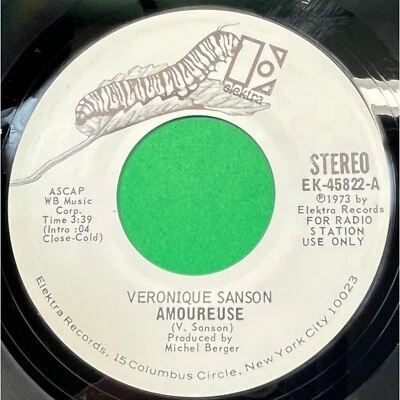 Amoureuse Veronique Sanson 45 Pop Promo Elektra EK-45822 Mono Stereo 1973 - Image 1 of 4