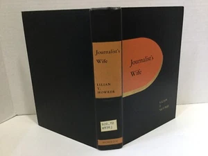 Journalist Wife by Lilian T. Mowrer. 1937. HC. 414pp. ExLibrary - Picture 1 of 11