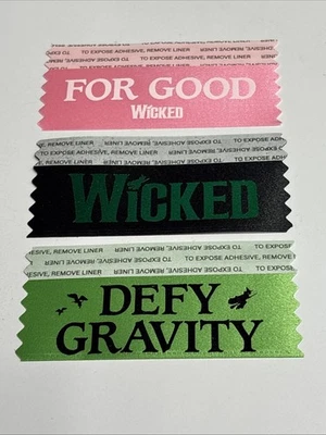 WICKED Broadway CONVENTION RIBBONS Lot Of 3! FOR GOOD, Show Logo, DEFY GRAVITY! - Image 1 of 3
