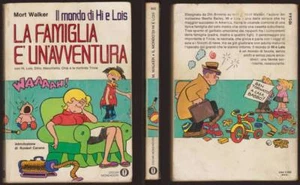 OSCAR MONDADORI 622 HI & LOIS LA FAMIGLIA E' UN'AVVENTURA - M.WALKER 1°ED. 1975 - Picture 1 of 1