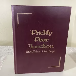 Prickley Pear Junction East Helena's Heritage History Montana HB 2004 - Imagen 1 de 8