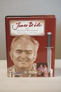 James B. Lile: The Arkansas Knifesmith 2007 1st Edition HC DJ - Picture 1 of 8
