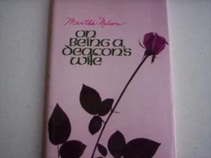 On Being a deacon's wife Martha Nelson/Christians book/Faith book - Picture 1 of 3