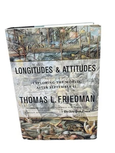 Longitudes and Attitudes : Exploring the World after September 11 by Thomas... - Picture 1 of 6