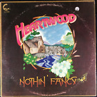 Heartwood Nothin Fancy 12 Vinyl Album Grc Records Ga10008 Us Country Rock