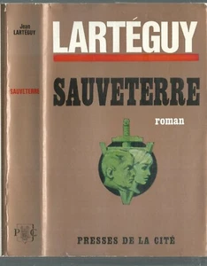 Sauveterre.Jean LARTEGUY.Presses de la Cité.1966 K002 - Imagen 1 de 1