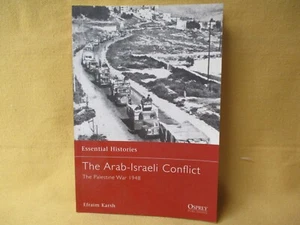 Osprey The Arab-Israeli Conflict The Palestine War 1948 / 2002 - Picture 1 of 4