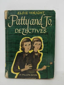 PATTY AND JO DETECTIVES BY ELSIE WRIGHT (1948 HB book_ H151 - Foto 1 di 9