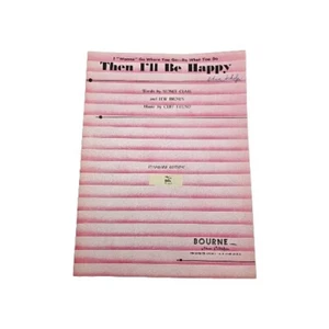 1925 I Wanna Go Where You Go and Do What You Do Then I'll Be Happy Sheet Music - Picture 1 of 8