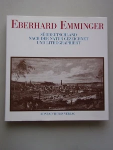 Eberhard Emminger Süddeutschland nach der Natur gezeichnet und lithographiert He - Bild 1 von 2