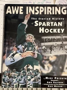 Awe Inspiring: The Storied History of Spartan Hockey by Mike Prisuta Ron Mason - Picture 1 of 1