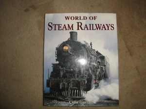 World of Steam Railways von Colin Garratt ~1994, Hardcover - Bild 1 von 5