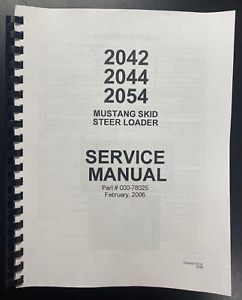 2042 2044 2054 Skid Loader Technical Service Repair Manual Mustang