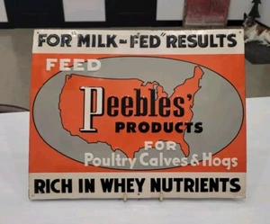RARE Peebles Products Embossed Metal Sign "Milk-Fed" Feed Poultry Calves & Hogs - Picture 1 of 8