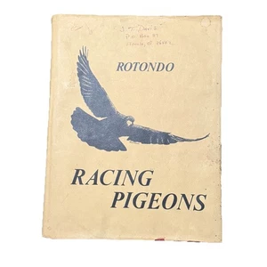 Rotondo on Racing Pigeons by Joseph Rotondo SIGNED by Author  #1258 - Picture 1 of 9