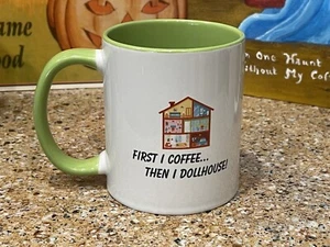 Tasse à café First I Coffee Then I Dollhouse miniatures Whitney LaBrie - Photo 1/4