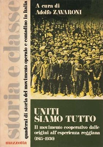 Uniti siamo tutto. Il movimento cooperativo dalle origini all'esperienza reggia - Imagen 1 de 1