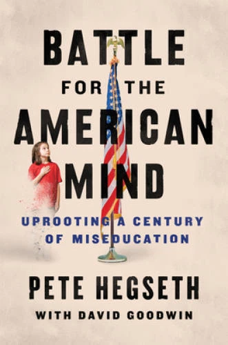 Battle for the American Mind: Uprooting a Century of Miseducation - VERY GOOD - Image 1 of 1