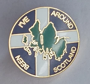 Ive Been Around Scotland Enamel Lapel Pin Badge. PB1-195 - Picture 1 of 3
