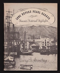 1945 Long Before Pearl Harbor by George T.Armitage Hawaii History book - Imagen 1 de 9