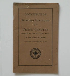Grand Chapter MAINE Order of Eastern Star Constitution Rules Regulations 1932 ME - Picture 1 of 1
