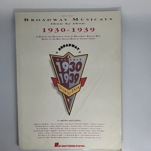 Broadway Musical Show By Show 1930 To 1939 Sheet Music Book - Picture 1 of 5