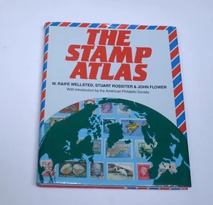The Stamp Atlas Raife Wellsted Stuart Rossiter John Flower literatura filatélica - Imagen 1 de 5