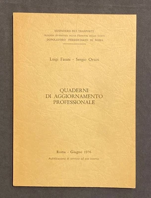 Fasani Orsini QUADERNI AGGIORNAMENTO PROFESSIONALE Ferrovie dello Stato Dopolavo - Immagine 1 di 4