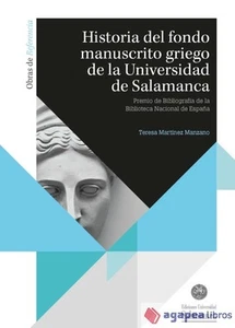 Historia del fondo manuscrito griego de la Universidad de Salamanca. NUEVO - Imagen 1 de 1