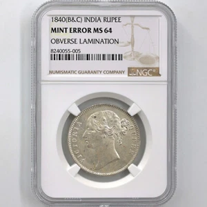 1840 (B&C) British India Queen Victoria 1 Rupee Silver Coin NGC MINT ERROR MS 64 - Picture 1 of 4