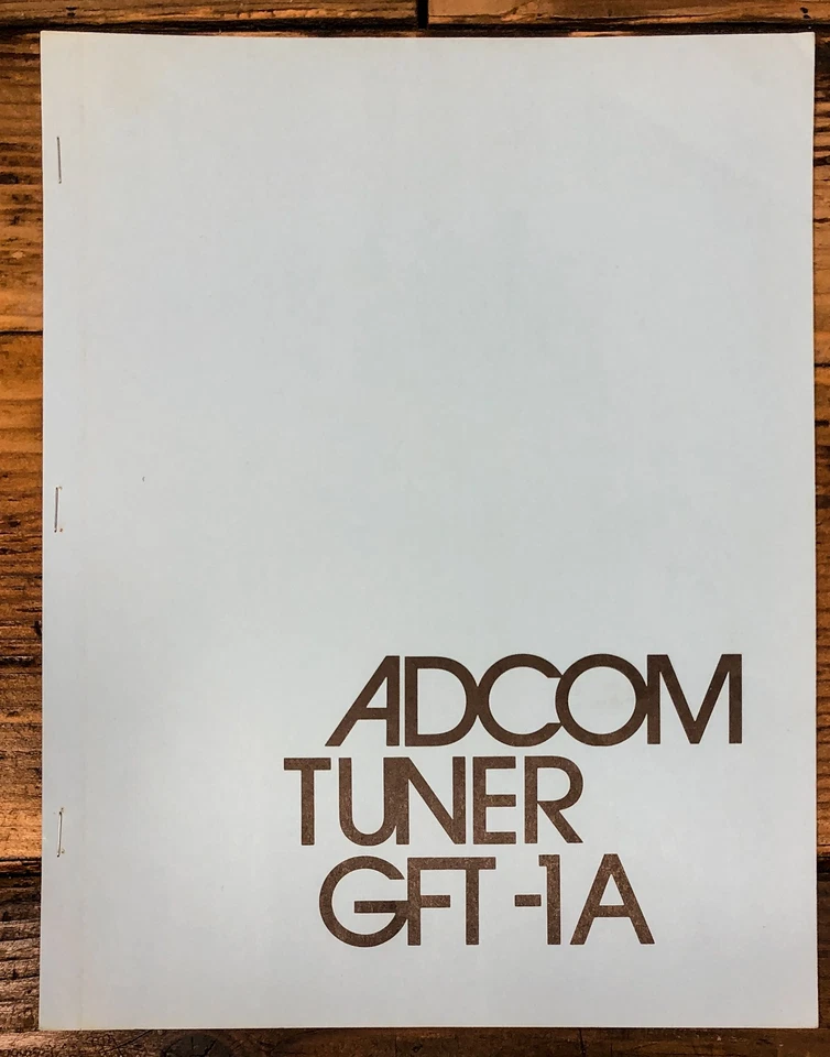 Adcom GFT-1A Tuner Owners / User Manual *Original* - Image 1 of 1