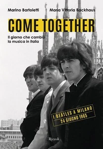 Libri Backhaus Maria Vittoria / Marino Bartoletti - Come Together. Il Giorno Che - Imagen 1 de 1