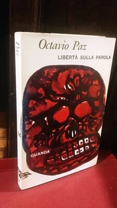 Octavio Paz - Libertà sulla parola - Guanda 1965 prima edizione - Foto 1 di 1