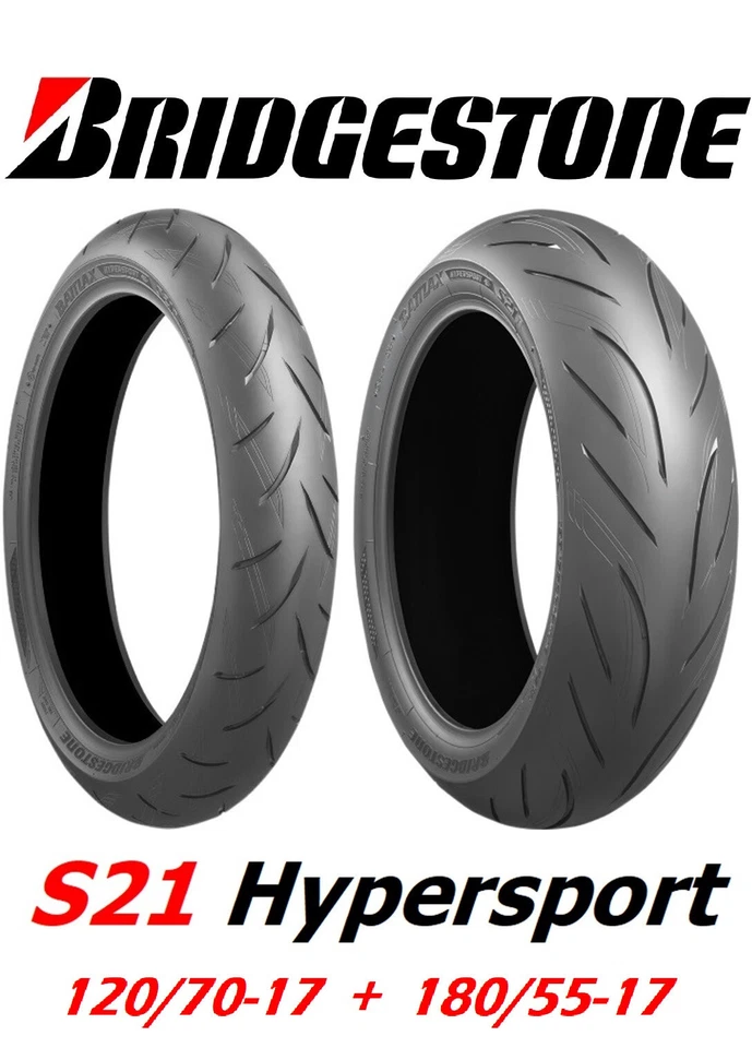 BRIDGESTONE S21 BATTLAX HYPERSPORT 120/70R17  180/55R17 TIRE SET KAWASAKI YAMAHA - Image 1 of 1