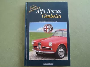 Libro de tapa dura Alfa Romeo Giulietta de Angelo Tito Anselmi GIORGIO NADA Editor - Imagen 1 de 12