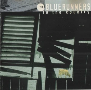 The Bluerunners - To The Country (CD) - Picture 1 of 2