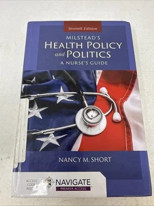 Milstead's Health Policy and Politics : A Nurse's Guide. 7TH Ed. W/ Code - Picture 1 of 4