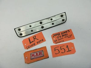 01-05 IS300 REAR ROCKER STEP SILL SCUFF PLATE LEFT COVER 67940-53010 LR LH L - Picture 1 of 4