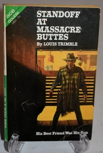 Standoff at Massacre Buttes L Trimble + Echo of a Texas Rifle K Hollingshead Ace - Picture 1 of 7