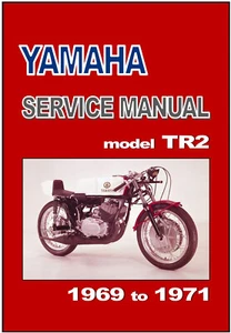 YAMAHA Workshop Manual TR2 1969 1970 & 1971 AHRMA Service Tuning & Repair - Picture 1 of 6