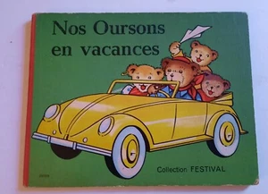 Nos Oursons en Vacances French Children BOOK 1950s Festival Bears - Picture 1 of 3