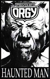 Psychic Orgy – Haunted Man - 1993 Audio Cassette Tape - Brand New Old Stock - Picture 1 of 7