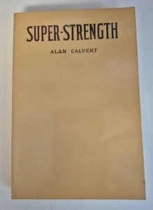 Super-strength bt Alan Calvert - Picture 1 of 5